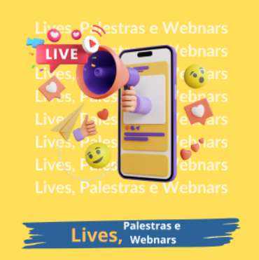 Lives, Palestras e Webinars